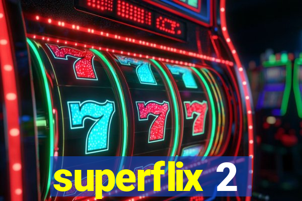 superflix 2